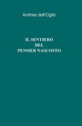 Il sentiero del pensier nascosto