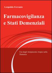 Farmacovigilanza e stati demenziali