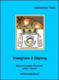 Insegnare il Qigong: 1