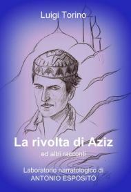 La rivolta di Aziz