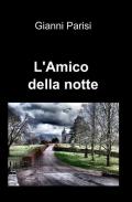 L' amico della notte