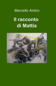 Il racconto di Mattia