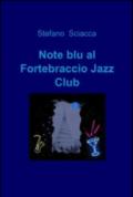 Note blu al fortebraccio jazz club