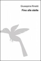 Fino alle stelle