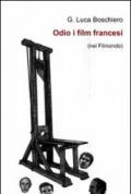 Odio i film francesi