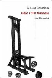 Odio i film francesi