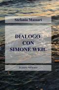 Dialogo con Simone Weil