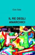 Il re degli anarchici