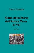 Storie della storia dell'antica terra di Yel. Vol. 3