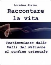 Raccontare la vita