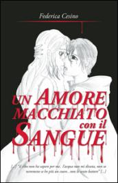 Un amore macchiato col sangue