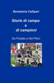 Storie di campo e di campioni