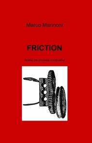 Friction