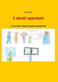 I denti sperduti