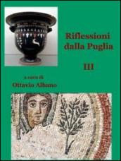 Riflessioni dalla Puglia vol.3