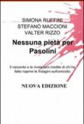 Nessuna pietà per Pasolini