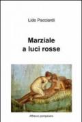 Marziale a luci rosse