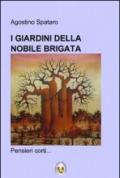 I GIARDINI DELLA NOBILE BRIGATA: Pensieri corti