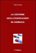 La gestione degli stupefacenti in farmacia