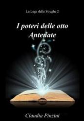 I poteri delle otto antenate