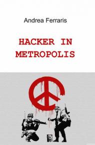 Hacker in metropolis