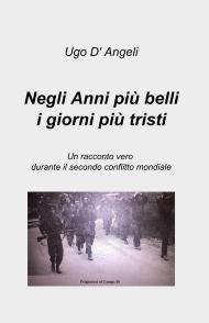 Negli anni più belli i giorni più tristi