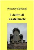 I delitti di Castelmorte