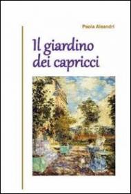 Il giardino dei capricci