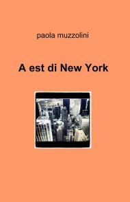 A est di New York