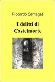 I delitti di Castelmorte