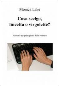 Cosa scelgo, lineetta o virgolette?