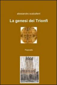 La genesi dei Trionfi