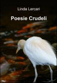 Poesie crudeli