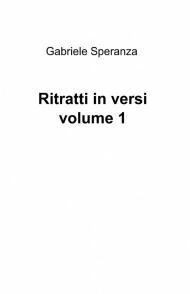 Ritratti in versi. Vol. 1