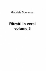 Ritratti in versi. Vol. 3