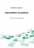 Imprenditori nel pallone