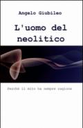 L'uomo del neolitico