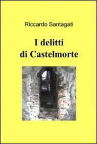 I delitti di Castelmorte