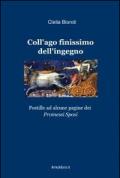 Coll'ago finissimo dell'ingegno