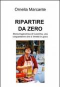 Ripartire da zero