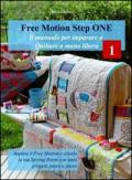 Free motion step one