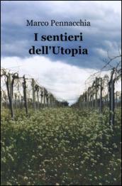 I sentieri dell'utopia