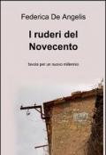 I ruderi del Novecento