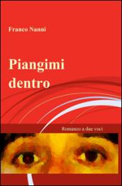 Piangimi dentro