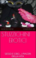 Stuzzichini erotici