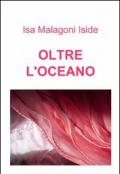Oltre l'oceano
