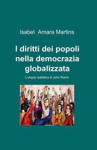 I diritti dei popoli nella democrazia globalizzata