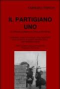 Il partigiano uno