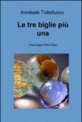 Le tre biglie più una