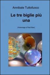 Le tre biglie più una